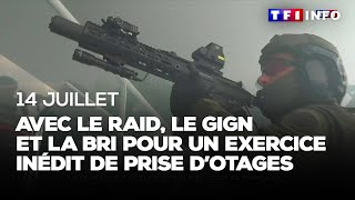 14juillet  aux côtés du Raid du GIGN et de la BRI pour un exercice inédit de prise dotages [upl. by Dierolf677]