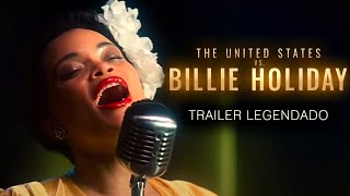 Estados Unidos vs Billie Holiday • Trailer Legendado [upl. by Siroled]