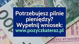 Potrzebujesz pilnie pożyczkę Weź pożyczkę już teraz  wwwpozyczkaterazpl  Pieniądze dla Ciebie [upl. by Leese]