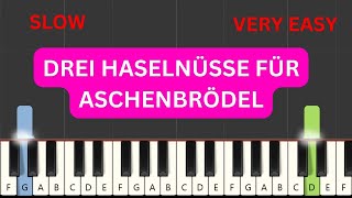 Drei Haselnüsse für Aschenbrödel Very Easy Piano Slow [upl. by Sheeree734]