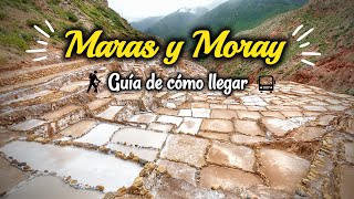 SALINERAS DE MARAS Y MORAY Como llegar por cuenta propia y con tour  Cusco 2022 [upl. by Poppy]