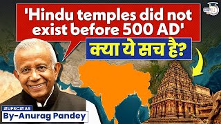 Historian Patrick Olivelle  Do Temple Exist Before 500 AD  UPSC GS1 [upl. by Yhtac]