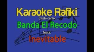 Banda El Recodo  Inevitable Karaoke Demo [upl. by Elac]