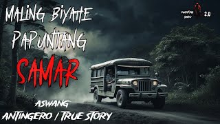 MALING BYAHE SA LIBLIB NA BARYO NG SAMAR  Kwentong Aswang  Tagalog Horror Stories  True Story [upl. by Feeley]