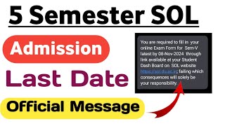 5 Semester Admission Last Date Announced  Official Message  DU SOL Admission 202425 [upl. by Lek509]