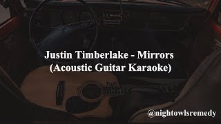 Justin Timberlake  Mirrors Acoustic Guitar Karaoke with Lyrics [upl. by Mandel]