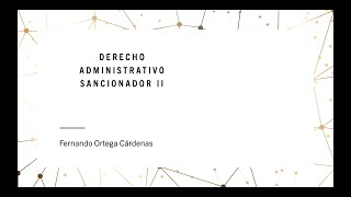 Derecho Administrativo Sancionador II en la legislación ecuatoriana [upl. by Montanez]