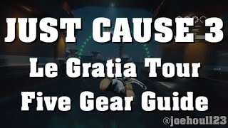 Just Cause 3  Le Gratia Tour  Five Gear Guide [upl. by Liahkim646]