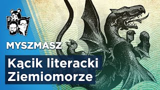 Myszmasz – Kącik Literacki Krzyśka XXL – Ziemiomorze cała seria [upl. by Sheppard]