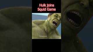 Hulk Joins Squid Game [upl. by Nonnair]