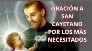 Oración de San Cayetano por los desesperados [upl. by Lenor440]