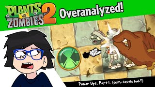 Power Ups Overanalyzed Part 1 PvZ 2 Vanilla [upl. by Aliehs]