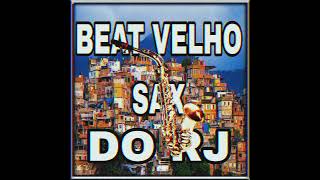 DFT  BEAT VELHO SAX DO RJ [upl. by Lydell]