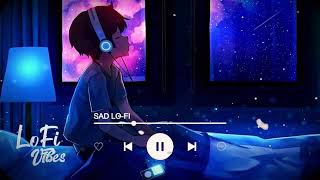 Ek Raat Vilen sad lofi version 20 song slowedreverb [upl. by Idalla214]