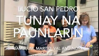 TUNAY NA PAUNLARIN Lucio San Pedro Advent Offertory Song [upl. by Mahan]