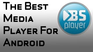 Best Media Player For Android  BSPlayer Free [upl. by Naylor445]