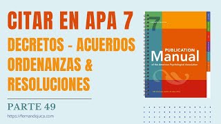 Cómo Citar Decretos Ordenanzas y Resoluciones en APA 7  Tutorial Paso a Paso [upl. by Selden]