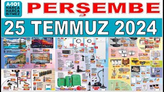 A101 25 TEMMUZ 2024 KATALOĞU ✅ A101 PERŞEMBE  AKTÜEL ÜRÜNLER  RESMİ KATALOG  NET ANLATIM [upl. by Artamas521]