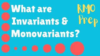 RMO 2024 prep What are Invariants and Monovariants [upl. by Phi153]