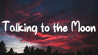 Talking to the Moon  Bruno Mars Lyrics  Christina Perri Ruth B Mix Lyrics [upl. by Suirradal]