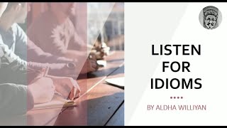 BELAJAR TOEFL LISTENING SKILL  LISTEN FOR IDIOMS [upl. by Cassandra]