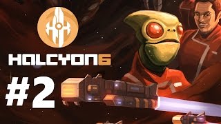 Halcyon 6 Starbase Commander  Playthrough Part 2 [upl. by Stalder]