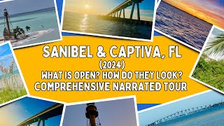 Sanibel amp Captiva Islands 2024 What is Open How Do They Look COMPREHENSIVE NARRATED TOUR [upl. by Gildea]