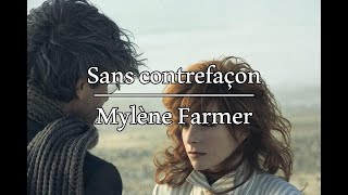 Mylène Farmer  Sans contrefaçon  Paroles [upl. by Heymann]