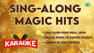 SingAlong Magic Hits  Karaoke with Lyrics  Chal Kahin Door Nikal Jayen  Kishore Kumar [upl. by Eisele140]