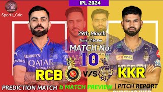 KKR vs RCB 10th T20 KKR vs RCB Match Prediction Kolkata knight riders vs Royal Chalanger bangluru [upl. by Asiram]