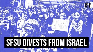 How Students at SFSU Won Divestment from Israel [upl. by Yahsel]