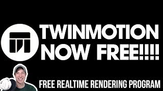 TWINMOTION IS FREE Free Realtime Rendering Program [upl. by Kinna241]