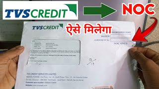 Tvs credit loan noc  tvs loan noc download  tvs credit saathi app [upl. by Gokey]