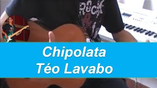 Chipolata  Teo Lavabo  Accords et rythme guitare  Partition [upl. by Nur791]