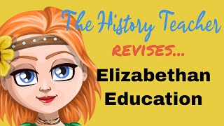 Elizabethan Education Early Elizabethan England [upl. by Kirsteni]