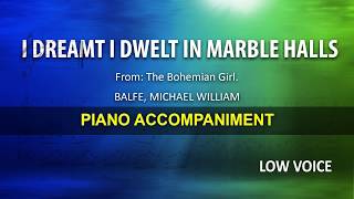 I Dreamt I Dwelt in Marble Halls  Balfe Karaoke  Score guide  Low Voice [upl. by Idorb]