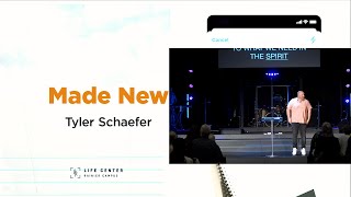 Made New  Pastor Tyler Schaefer  Life Center Rainier Campus [upl. by Danella]