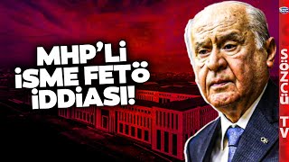 Devlet Bahçeliyi Kızdıracak Haber MİT Rapor Hazırladı MHPli Aday FETÖden Tutuklandı [upl. by Etta361]