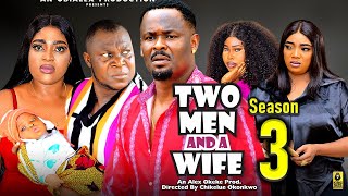 TWO MEN AND A WIFE SEASON 3 New MovieZubby Micheal Sonia Ogene  2024 Latest Nollywood Movie [upl. by Erdna578]