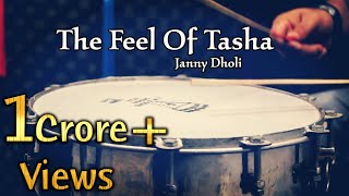 THE FEEL OF TASHA  Puneri Dhol Tasha  Janny Dholi [upl. by Dearman]