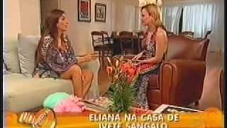 Ivete Sangalo  Programa da Eliana parte 1 [upl. by Nalod]