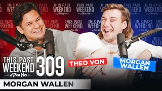 Morgan Wallen  This Past Weekend w Theo Von 309 [upl. by Aidnahs]