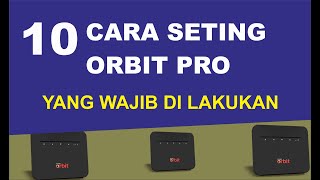 Orbit Pro Dengan 10 Menu Penting Untuk Di Seting [upl. by Eimaj847]