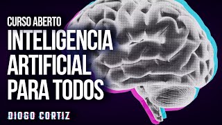 Curso de Inteligência Artificial para todos  Aula 1 [upl. by Adrien]