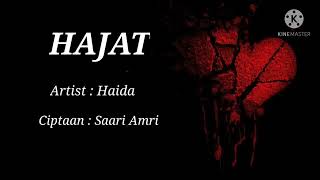 Hajat  Haida lyrics video [upl. by Melvina]