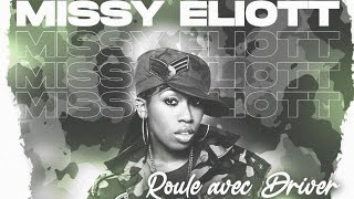 ROULE AVEC DRIVER spécial MISSY ELLIOTT  Déterminée comme personne [upl. by Solange810]