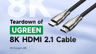 Teardown of UGREEN HDMI 21 Cable  8K 60Hz 4K 120Hz [upl. by Ariad589]