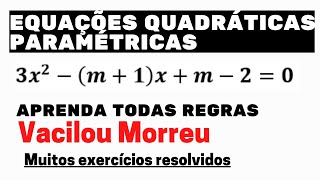 COMO RESOLVER AS EQUAÇÕES QUADRÁTICAS PARAMÉTRICAS SIMPLES TOADA AS REGRAS ROUND 6 [upl. by Hung591]