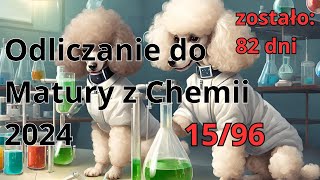 82 dni do Matury z Chemii  1596 [upl. by Atsylac]