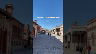 Day in my life Madrid Spain 🇪🇸 madrid travelspain [upl. by Norek]